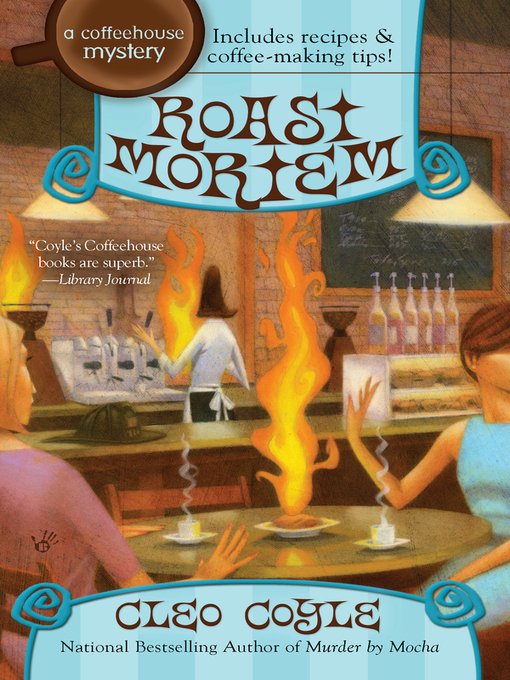 Title details for Roast Mortem by Cleo Coyle - Available